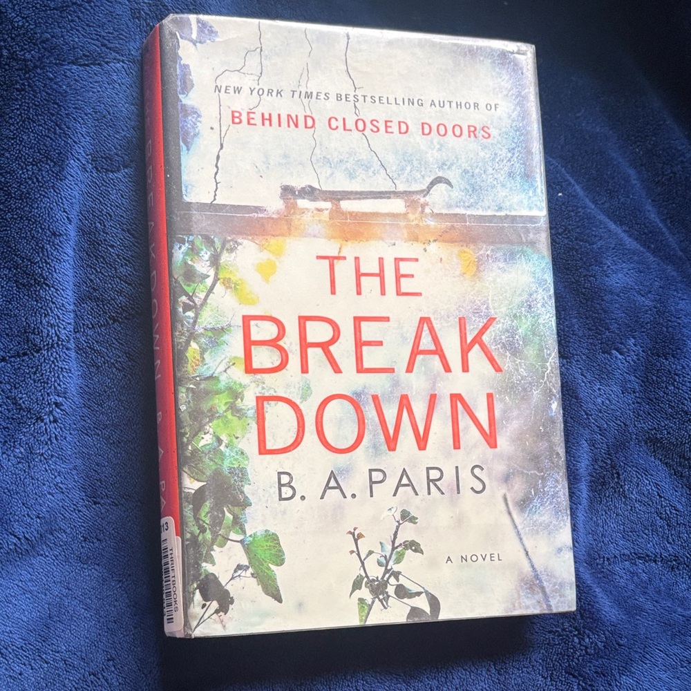 The Breakdown by B.A. Paris Hardcover Book